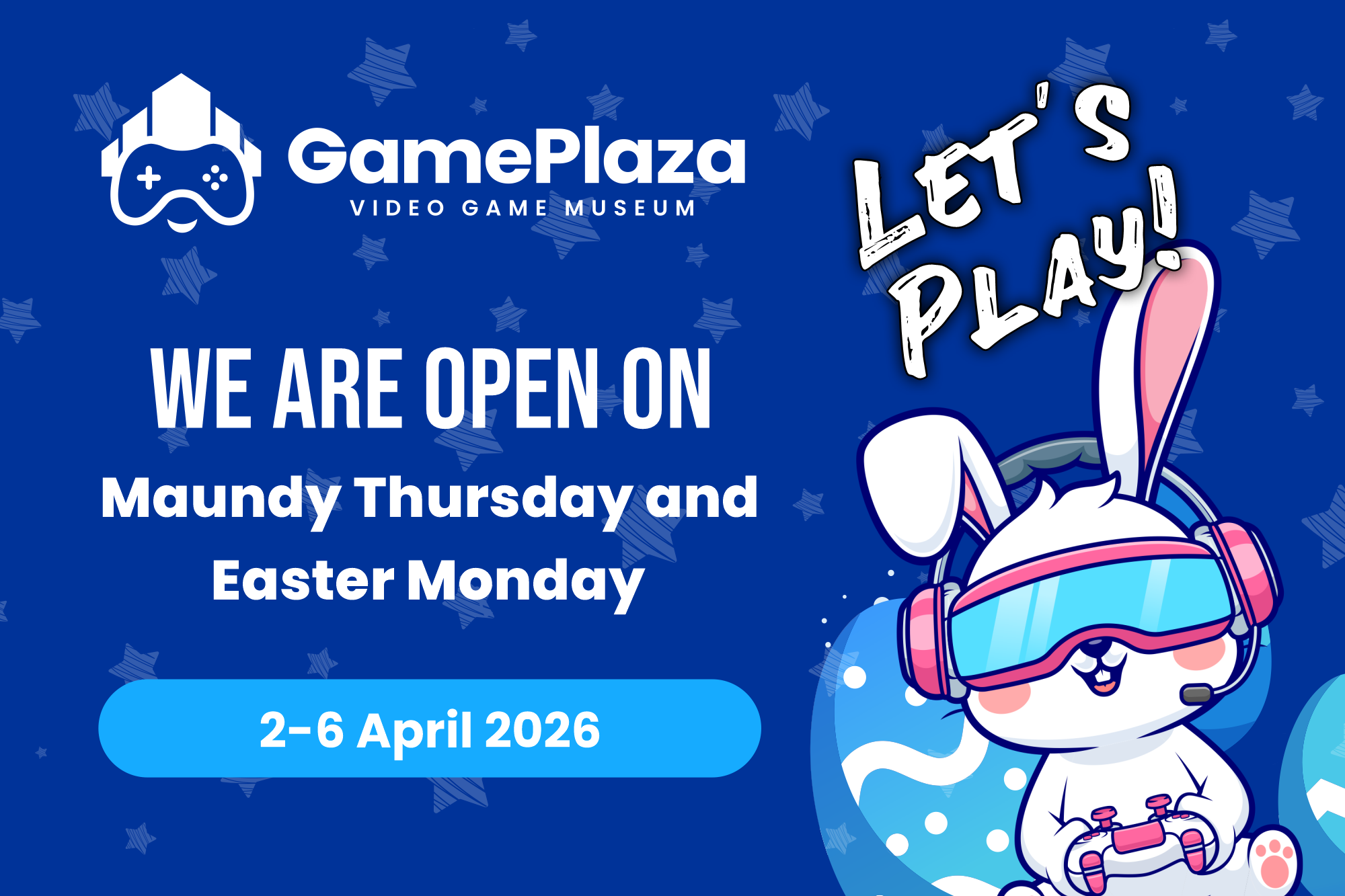 Easter News EN GamePlaza is open over Easter